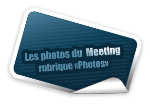 Les photos du  Meeting rubrique «Photos»
