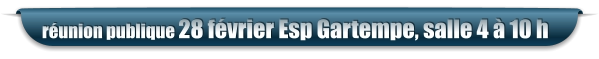 réunion publique 28 février Esp Gartempe, salle 4 à 10 h